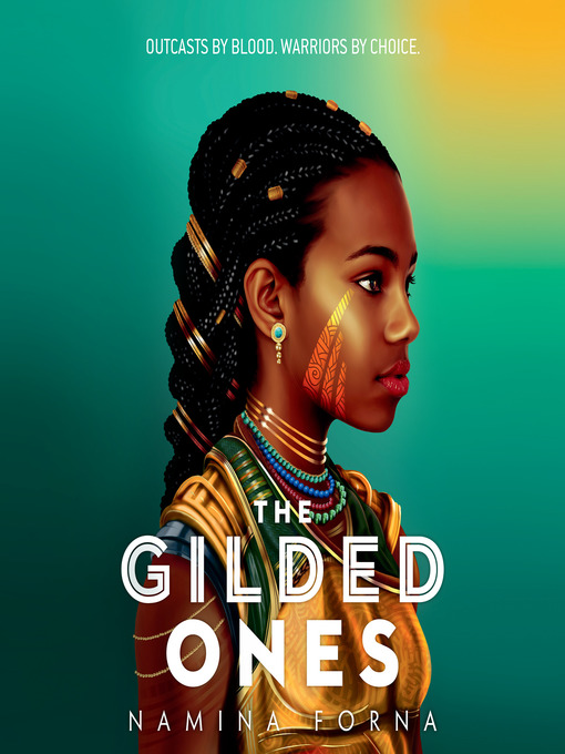 Namina Forna创作的The Gilded Ones作品的详细信息 - 可供借阅